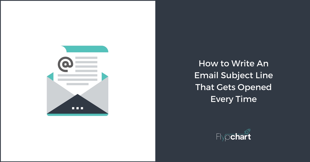 How to Write An Email Subject Line That Gets Opened Every Time